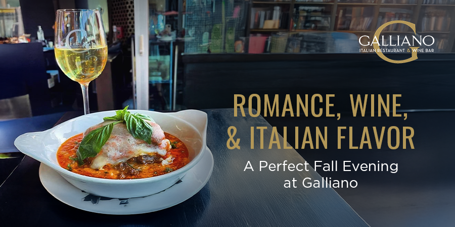 Enjoy Italian dinner and wine at Galliano Maple Lawn during fall